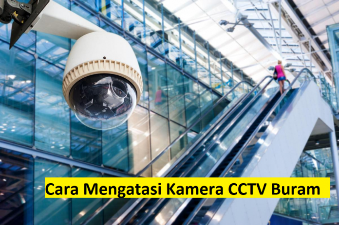Kamera CCTV Buram
